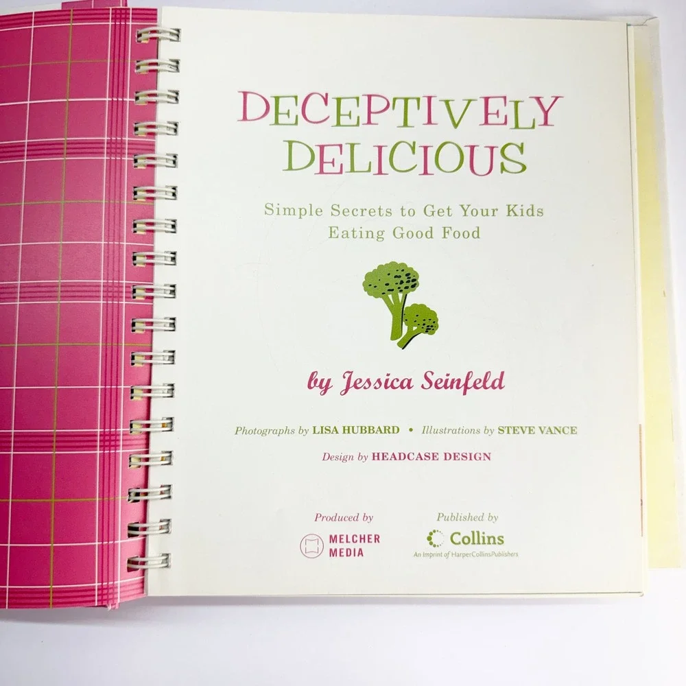 Deceptively Delicious Jessica Seinfeld Kids Healthy Cookbook Spiral Hardcover